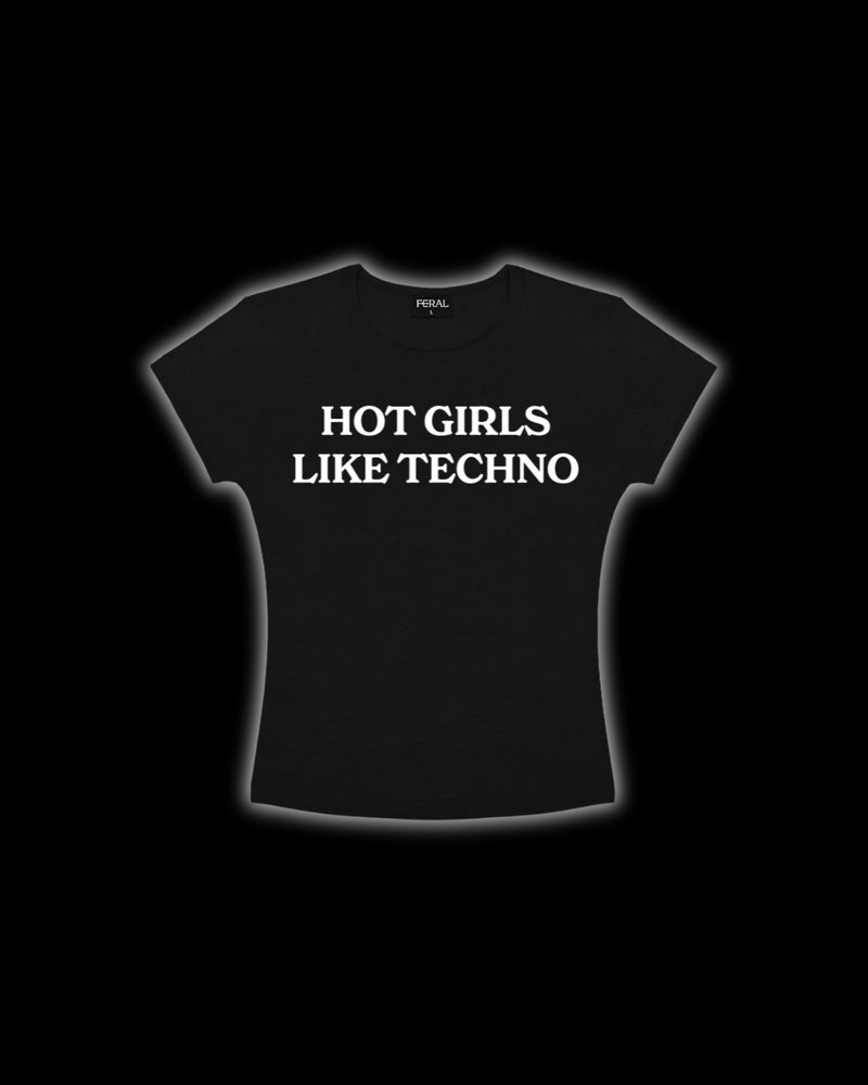 HOT GIRLS LIKE TECHNO BABY TEE