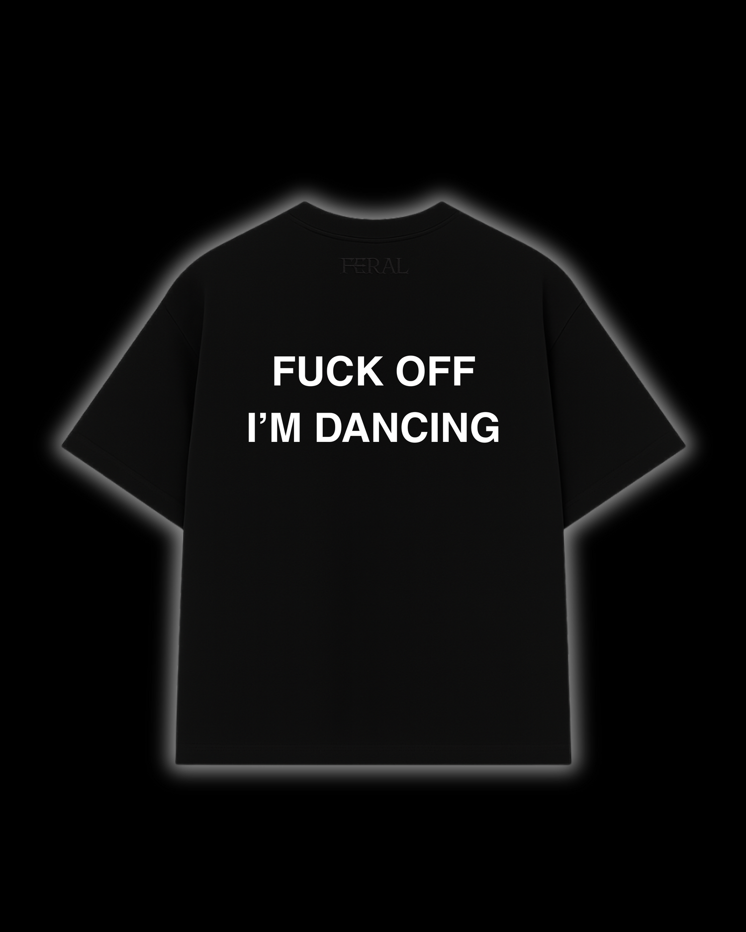 FUCK OFF I'M DANCING