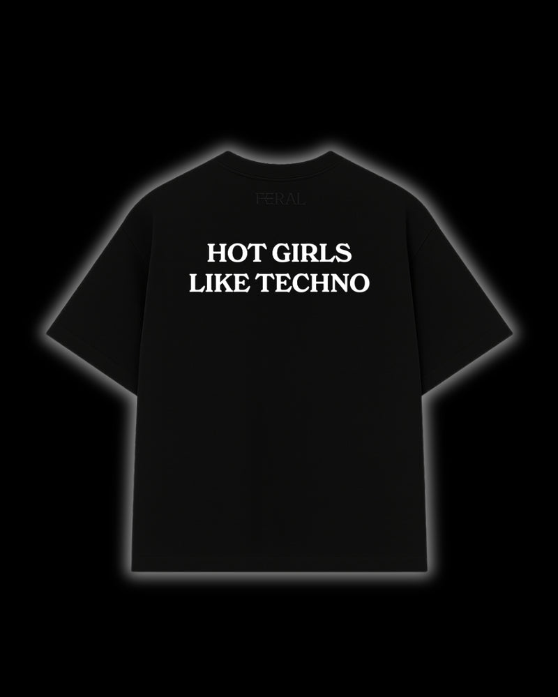 HOT GIRLS LIKE TECHNO