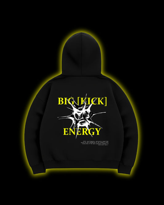 BIG KICK ENERGY HOODIE
